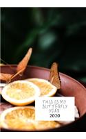 This Is My Butterfly Year: Diary 2020