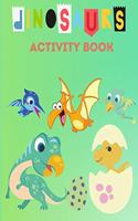 Dinosaurs Activity Book