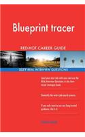 Blueprint tracer RED-HOT Career Guide; 2577 REAL Interview Questions