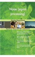 Noise (signal processing): Standard Requirements
