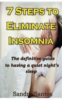 7 Steps to Eliminate Insomnia