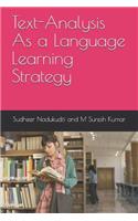 Text-Analysis As a Language Learning Strategy