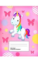 Wide Ruled Composition Notebook: Writing Book Journal, Soft Cover, Blank Lined Paper, 100 Pages, Cute Animal Designs Unicorn Butterflies for Girls Pink