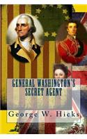 General Washington's Secret Agent