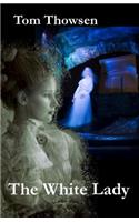 The white lady