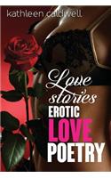 Love Stories: Erotic Love Poetry (18+)