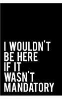 I Wouldn