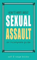 How to Write About Sexual Assault