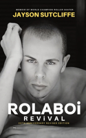Rolaboi, Revival