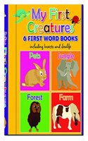 Early Learning: My First Creatures - 6 First Word Books: (Early Learning Board Book Sets)