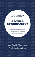 World Beyond Work?