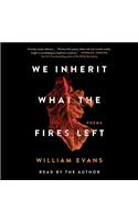 We Inherit What the Fires Left