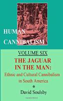 Human Cannibalism Volume Six