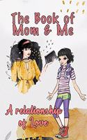 The Book of Mom and Me