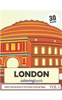 London Coloring Book: 30 Coloring Pages of London City in Coloring Book for Adults (Vol 1)