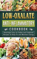 Low-Oxalate Anti-Inflammatory Cookbook