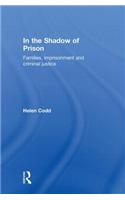 In the Shadow of Prison
