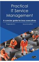 Practical IT Service Management: A concise guide for busy executives