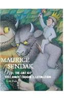 Maurice Sendak and the Art of Children's Book Illustration