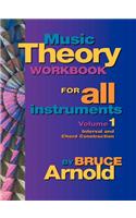 Music Theory Workbook for All Instruments, Volume One