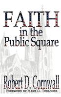 Faith in the Public Square