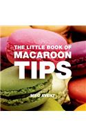 The Little Book of Macaroon Tips
