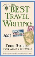 The Best Travel Writing 2007