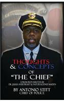 Thoughts and Concepts of the Chief