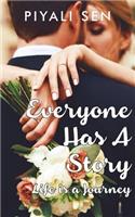 Everyone Has A Story