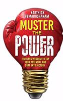 Muster the Power