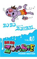 Zo Zo Zombie, Vol. 6