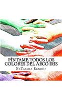 Píntame todos los colores del arco iris