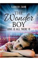 The Wonder Boy: Love Is All There Is