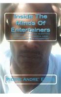 Inside The Mind Of Entertainers