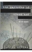 The Patterns of Cloth and Dreams