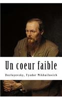 Un coeur faible