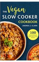 Vegan Slow Cooker Cookbook: (3 Everyday Slow Cooking)