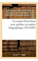 carnet d'un ténor avec préface en notice biographique