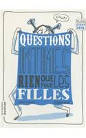 Questions Intimes, Rien Que Pour Les Filles