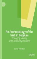 Anthropology of the Irish in Belgium