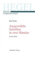 Ausgewählte Schriften in Zwei Bänden. Mit Einer Biographischen Und Werkanalytischen Einführung