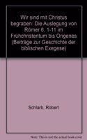 Wir Sind Mit Christus Begraben