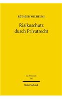 Risikoschutz Durch Privatrecht