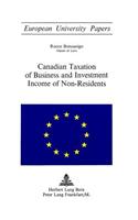 Canadian Taxation of Business and Investment Income of Non-Residents