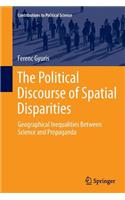 Political Discourse of Spatial Disparities