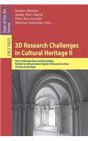 3D Research Challenges in Cultural Heritage II