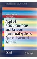 Applied Nonautonomous and Random Dynamical Systems