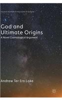 God and Ultimate Origins
