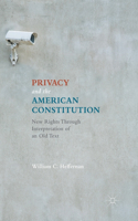 Privacy and the American Constitution