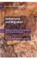 Switzerland and Migration